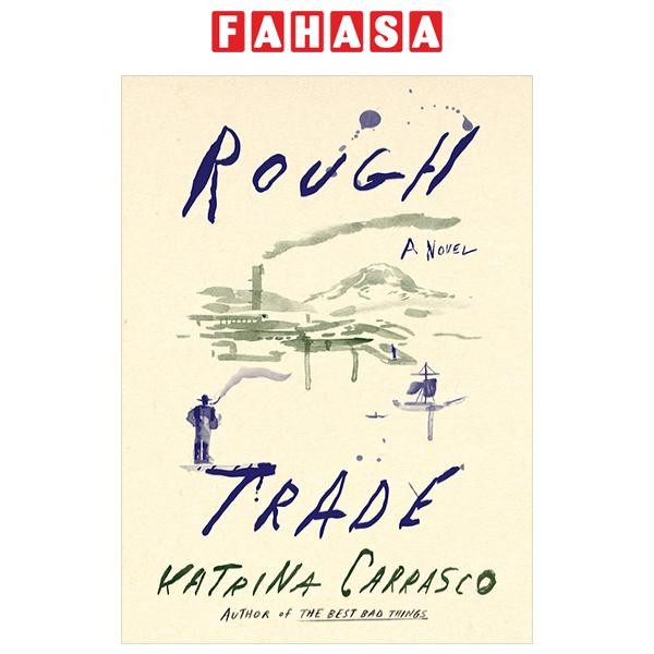 Sách ngoại văn: Rough Trade - A Novel