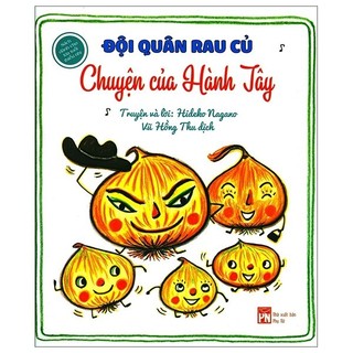 Sách - đội quân rau củ - chuyện của hành tây