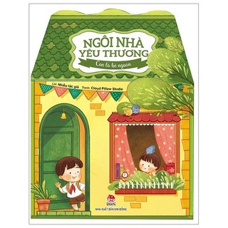Sách - Ngôi Nhà Yêu Thương: Con Là Bé Ngoan