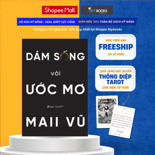 Sách - Dám Sống Với Ước Mơ