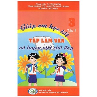 Sách giúp em học tốt tập làm văn và luyện viết chữ đẹp lớp 3