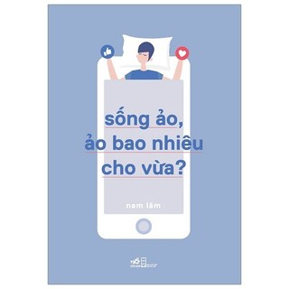 Sách - sống ảo, ảo bao nhiêu cho vừa?