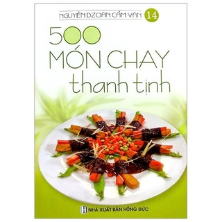 Sách - 500 món chay thanh tịnh - tập 14