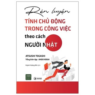 Sách Rèn Luyện Tính Chủ Động Trong Công  Việc Theo Cách Người Nhật
