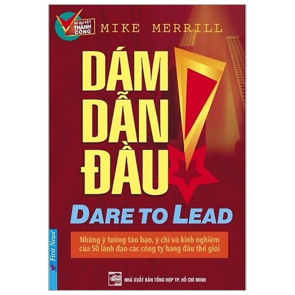 Sách Dám Dẫn Đầu! - Dare To Lead!