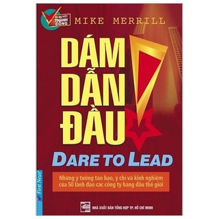 Sách dám dẫn đầu! - dare to lead!