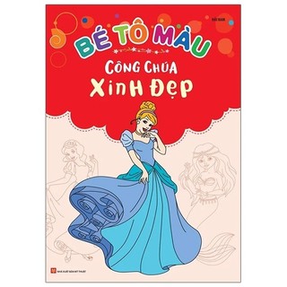 Sách Bé Tô Màu - Công Chúa Xinh Đẹp