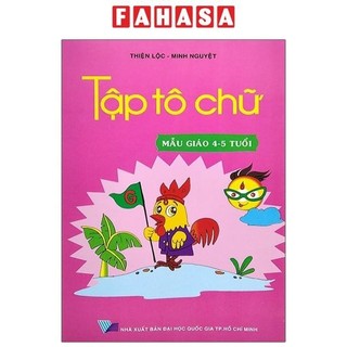 Sách tập tô chữ - mẫu giáo 4-5 tuổi