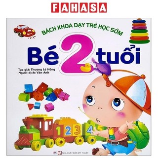 Sách bách khoa dạy trẻ học sớm - bé 2 tuổi