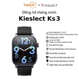 Đồng hồ thông minh Kieslect Ks 3 I Nghe gọi trực tiếp I chống nước 5 ATM - Hàng chính hãng
