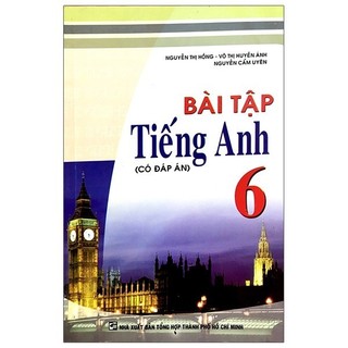 Sách Bài Tập Tiếng Anh Lớp 6 (Có Đáp Án)