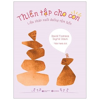 Sách - thiền tập cho con - liệu pháp nuôi dưỡng tâm hồn