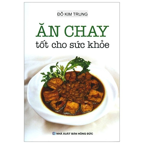 Sách - Ăn Chay Tốt Cho Sức Khỏe