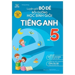 Sách Luyện Giải Bộ Đề Bồi Dưỡng Học Sinh Giỏi Tiếng Anh Lớp 5