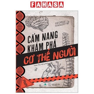 Sách Cẩm Nang Khám Phá Cơ Thể Người