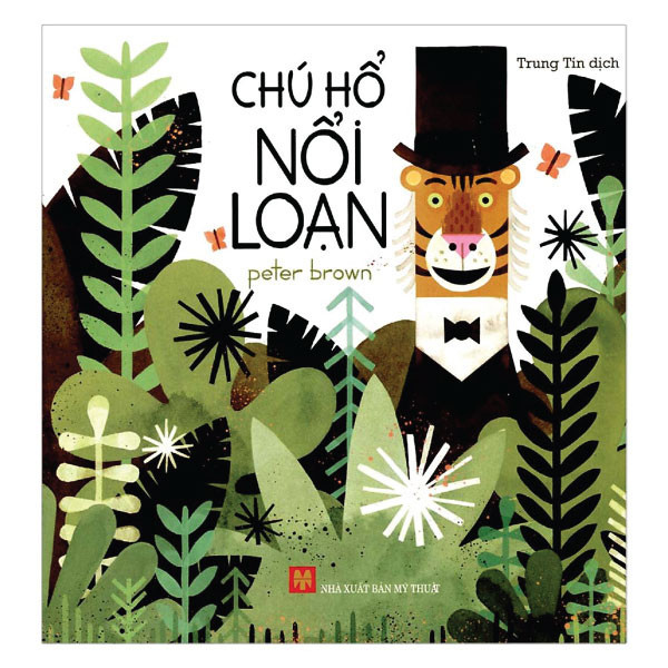 Sách Chú Hổ Nổi Loạn