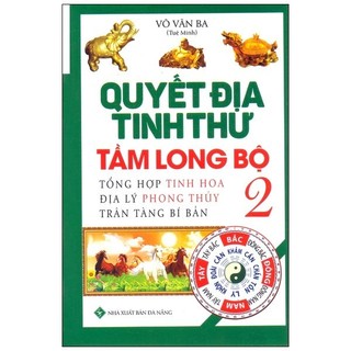 Sách Quyết Địa Tinh Thư - Tầm Long Bộ 2
