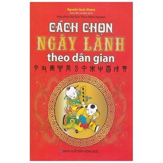 Sách - cách chọn ngày lành theo dân gian