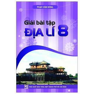 Sách - Giải Bài Tập Địa Lí Lớp 8