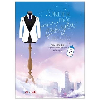 Sách order một tình yêu cao cấp - tập 2