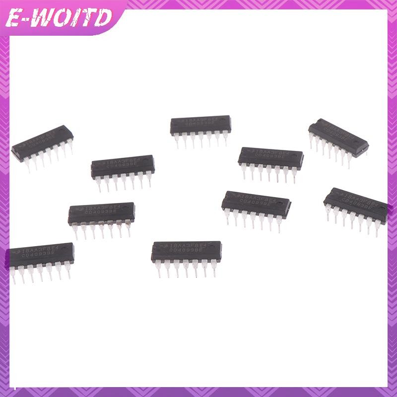 E-WOITD 10 CÁI CD4093BE CD4093 4093 DIP-14 TI CHIP IC E-WOITD
