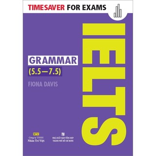 Sách - Timesaver for Exams - IELTS Grammar 5.5 - 7.5