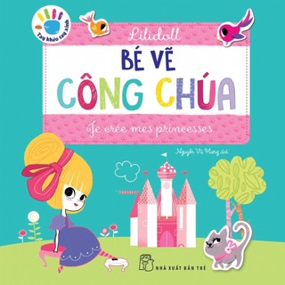 Sách - Tay Khéo Tay Xinh - Bé Vẽ Công Chúa (Sách In Mực Thiên Nhiên)