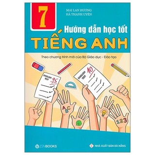 Sách - Hướng Dẫn Học Tốt Tiếng Anh Lớp 7  - Theo Chương Trình Mới Của Bộ GD Và Đào Tạo (Tái Bản 2018)