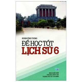 Sách - để học tốt lịch sử 6
