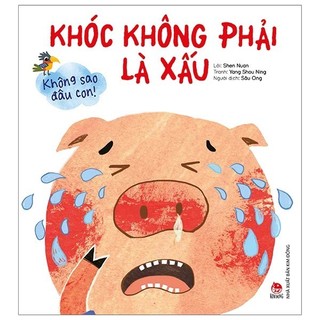 Sách - không sao đâu con! khóc không phải là xấu