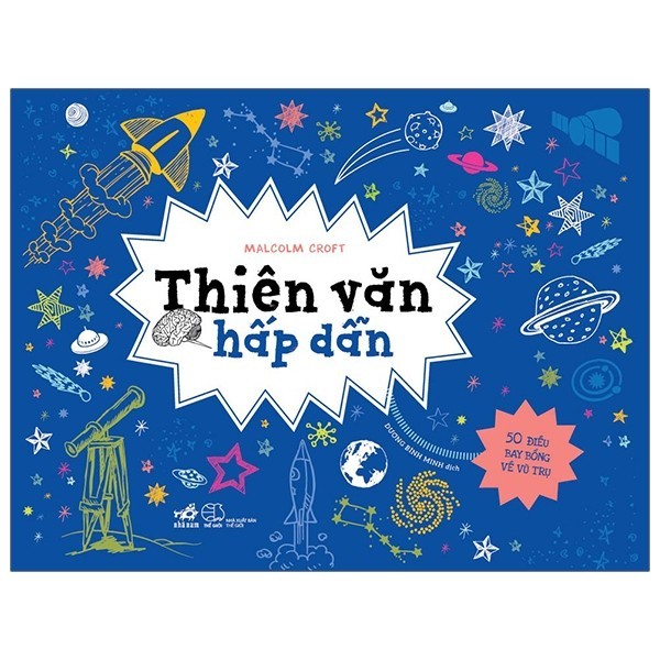 Sách - Thiên Văn Hấp Dẫn (Tái Bản 2020)