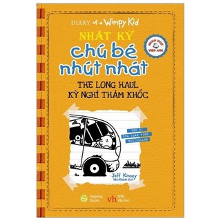 Sách - Song Ngữ Việt - Anh - Diary Of A Wimpy Kid - Nhật Ký Chú Bé Nhút Nhát: Kỳ Nghỉ Thảm Khốc - The Long Haul
