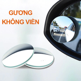 [LOẠI TỐT] Bộ 2 Gương Cầu Lồi Không Viền Gắn Kính Chiếu Hậu Xóa Điểm Mù Xe Ô Tô Xoay 360 Độ