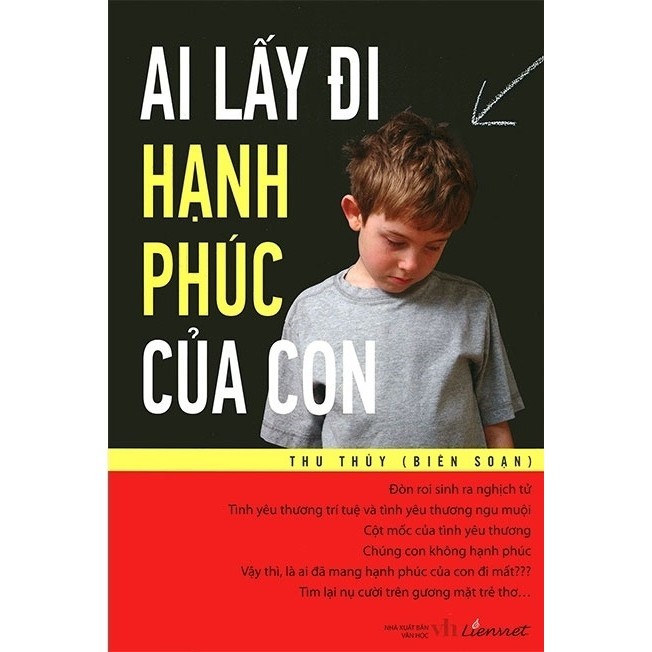 Sách - Ai Lấy Đi Hạnh Phúc Của Con