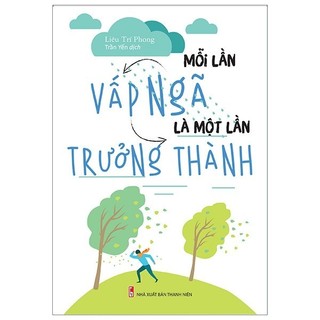 Sách - mỗi lần vấp ngã là một lần trưởng thành
