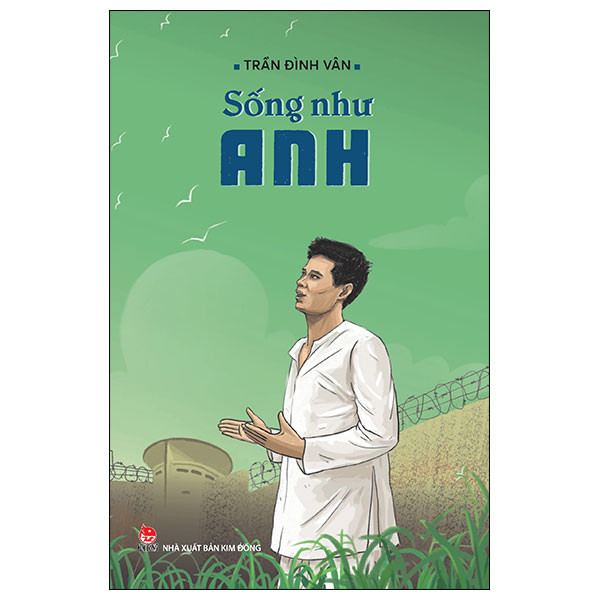 Sách Sống Như Anh (Tái Bản 2021)
