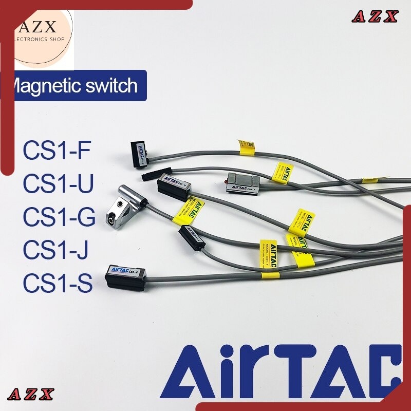  Công tắc cảm biến Airtac Cs1-F Cs1-U Cs1-G Cs1-J Cs1-S có đèn báo Led Giao hàng mỗi ngày