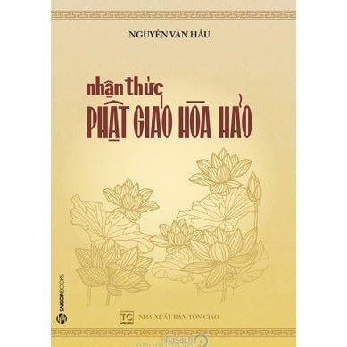 Sách - Nhận Thức Phật Giáo Hòa Hảo (2018)