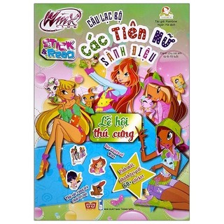 Sách Winx Club Stick And Read - Câu Lạc Bộ Các Tiên Nữ Sành Điệu: Lễ Hội Thú Cưng