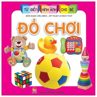 Sách - từ điển hình ảnh cho bé: đồ chơi
