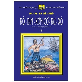 Sách 25 năm tủ sách vàng - rô - bin - sơn cơ - ru - xô - tập 1