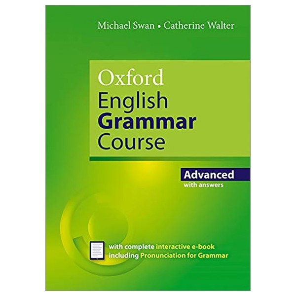 Oxford English Grammar Course: Advanced: With Key