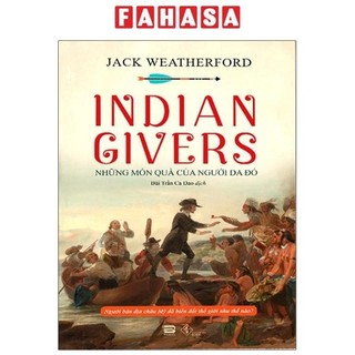 Sách indian givers - những món quà của người da đỏ