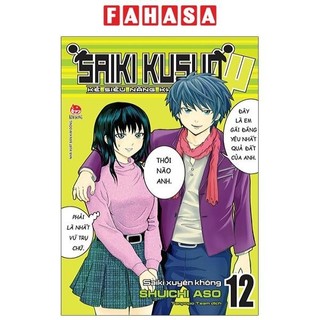 Sách saiki kusuo - kẻ siêu năng khốn khổ - tập 12: saiki xuyên không
