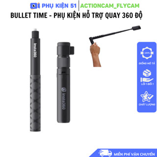 Bộ gậy Bullet Time Accessory Insta360 One X5 X4 X3- Gậy tàng hình kèm chân tripod đứng