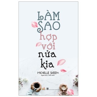 Sách - làm sao hợp với nửa kia