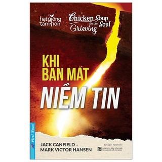 Sách - chicken soup for the soul - khi bạn mất niềm tin