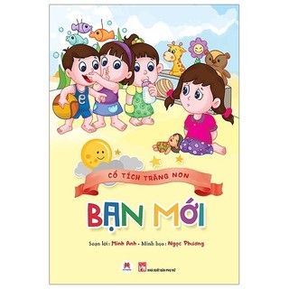 Sách cổ tích trăng non - bạn mới