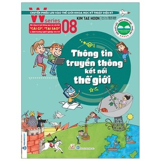 Sách - w series 08: thông tin truyền thông kết nối thế giới