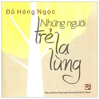 Sách Những Người Trẻ Lạ Lùng (2016)